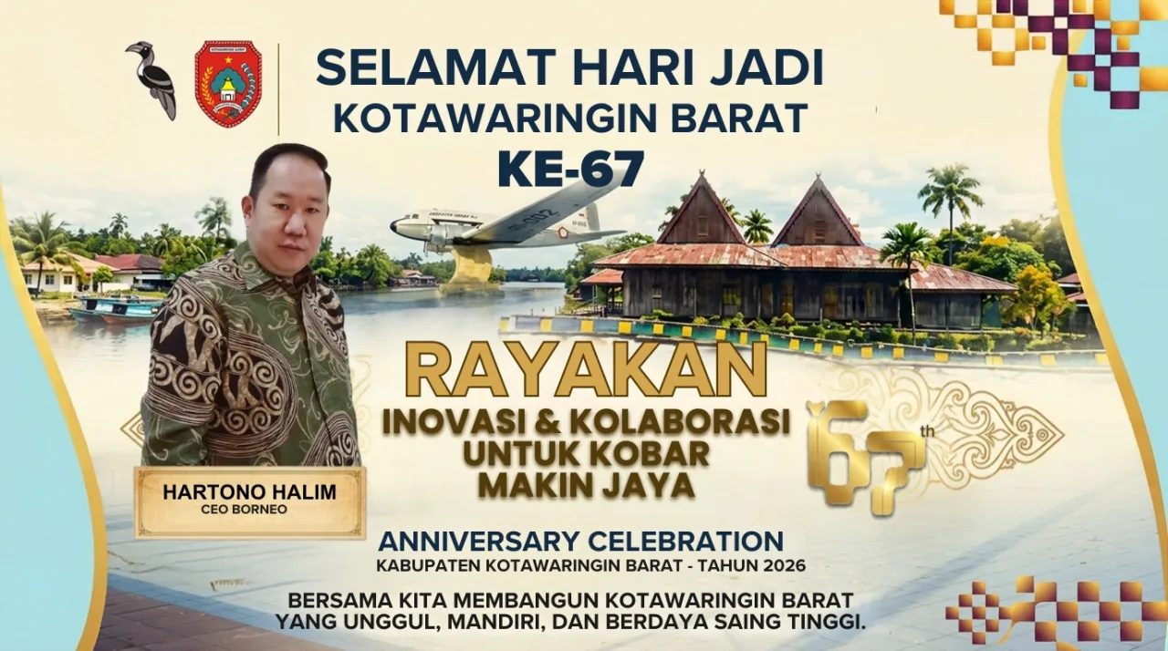 CEO Borneo Hartono Halim Ucapkan Selamat HUT ke-67 Kobar, Harapkan Pembangunan Semakin Maju