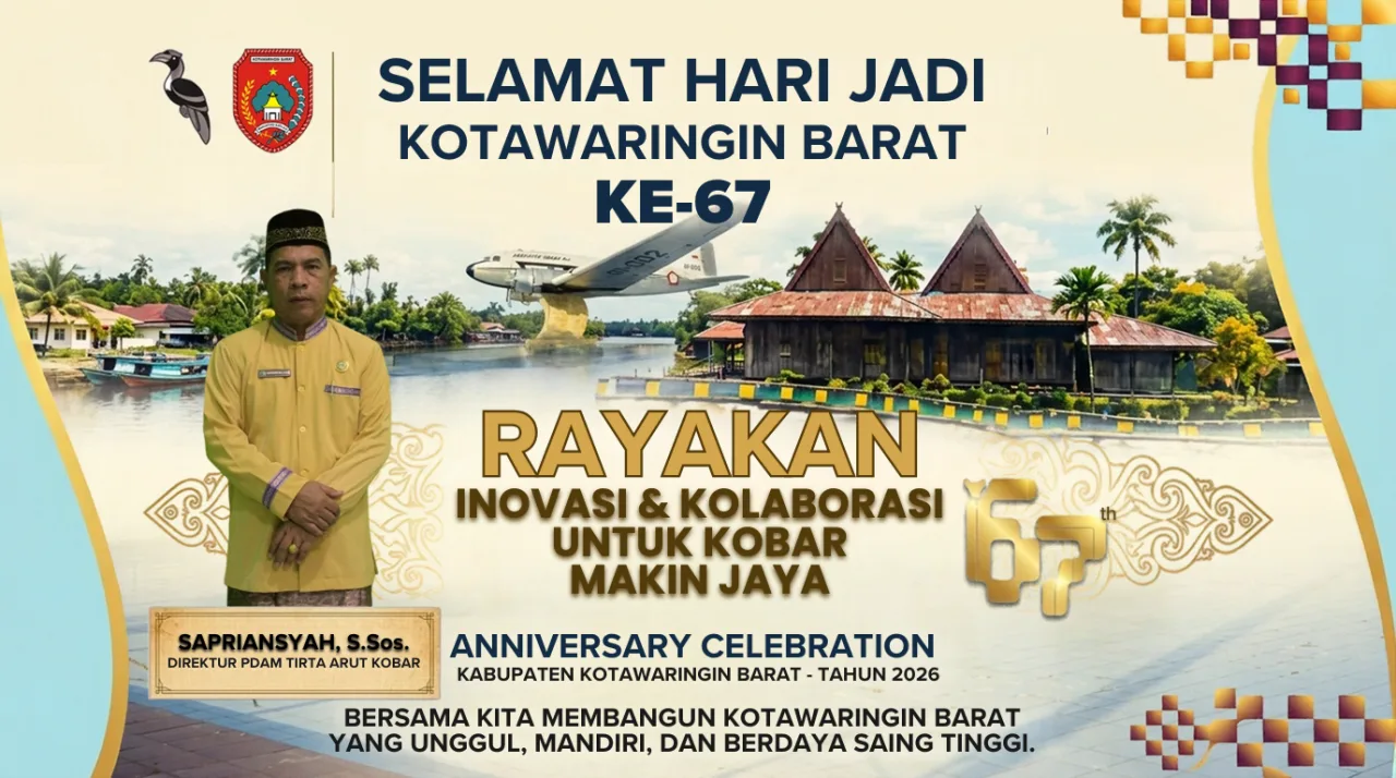 67 Tahun Kobar, Pembangunan Terus Bergerak, Daerah Semakin Berkembang